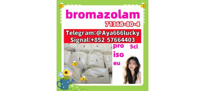 Best price CAS 71368-80-4  bromazolam  Customizable