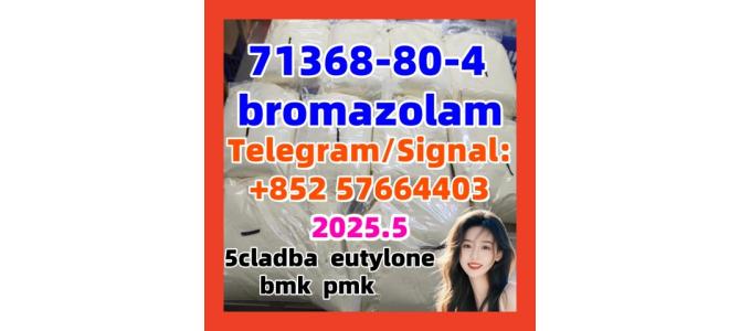 bromazolam 71368-80-4  eutylone 5CLADBA